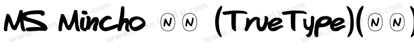 MS Mincho 常规 (TrueType)(西方)字体转换